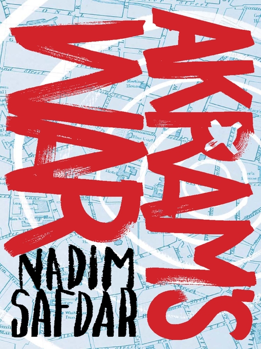 Title details for Akram's War by Nadim Safdar - Available